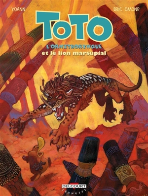 Toto l'ornithorynque. Vol. 7. Toto l'ornithorynque et le lion marsupial - Eric Omond