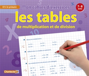 Les tables de multiplication : CE1-2e primaire, 7-8 ans - Emy Geyskens