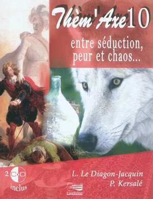 Entre séduction, peur et chaos... - Laurence Le Diagon-Jacquin