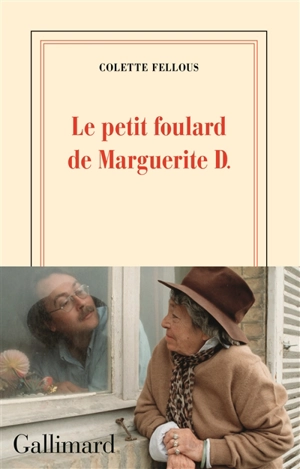 Le petit foulard de Marguerite D. - Colette Fellous