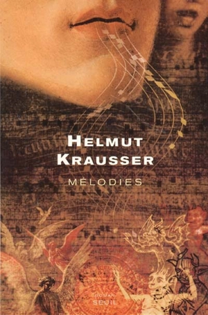 Mélodies ou Suppléments à une époque mercurique - Helmut Krausser