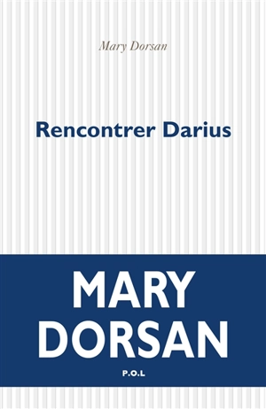 Rencontrer Darius - Mary Dorsan