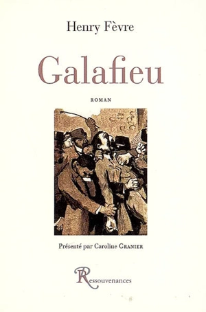 Galafieu - Henry Fèvre