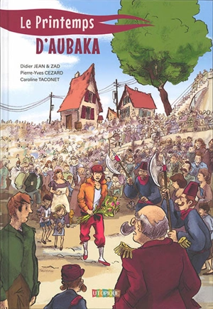 Le printemps d'Aubaka - Didier Jean