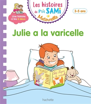 Julie a la varicelle : 3-5 ans - Nine Cléry