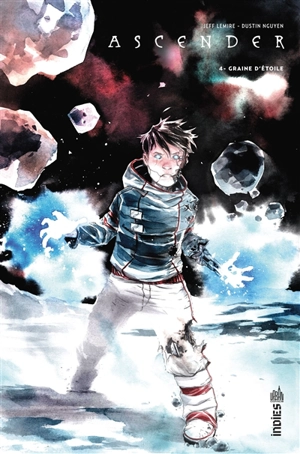 Ascender. Vol. 4. Graine d'étoile - Jeff Lemire