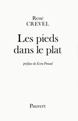 Les pieds dans le plat - René Crevel