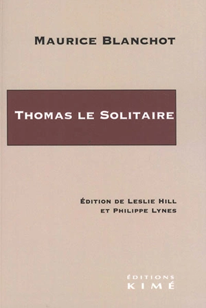 Thomas le solitaire - Maurice Blanchot