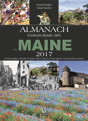 Almanach du Maine 2017 - Gérard Nédellec