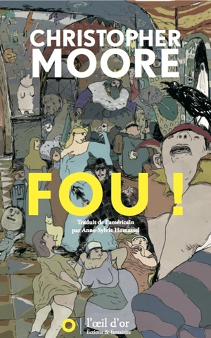 Fou ! - Christopher Moore