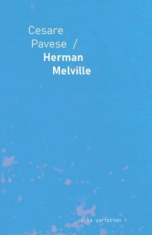 Herman Melville - Cesare Pavese