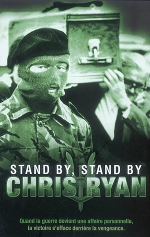 Stand by, stand by - Chris Ryan