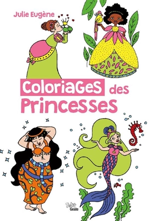 Coloriages des princesses - Julie Eugène