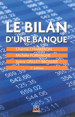 Le bilan d'une banque - Chantal Charréron