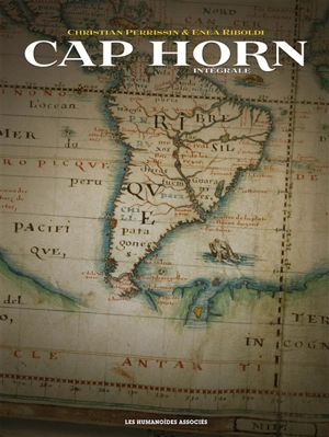 Cap Horn : intégrale - Christian Perrissin