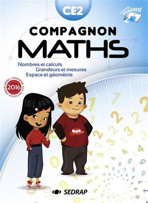 Compagnon maths CE2 : nombres et calculs, grandeurs et mesures, espace et géométrie : manuel + carnet de leçons - Laurent Pentinat