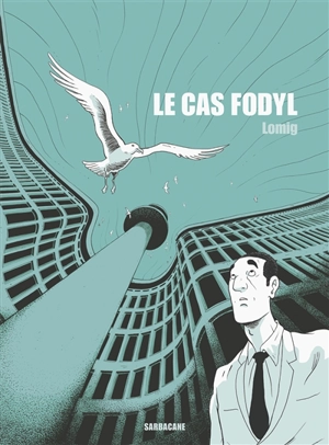 Le cas Fodyl - Lomig