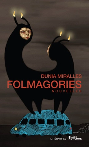 Folmagories - Dunia Miralles