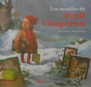 Les moufles de Petit Chaperon - Inés Almagro