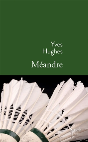 Méandre - Yves Hughes