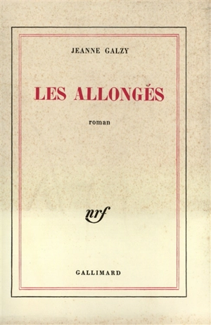 Les allongés - Jeanne Galzy