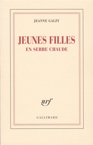 Jeunes filles en serre chaude - Jeanne Galzy