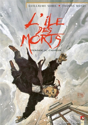 L'Ile des morts. Vol. 4. Perinde ac cadaver - Thomas Mosdi