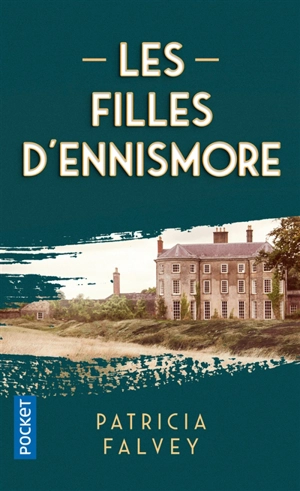 Les filles d'Ennismore - Patricia Falvey