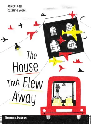 The House that Flew Away - Davide Cali