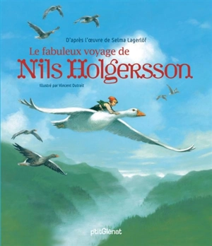 Le fabuleux voyage de Nils Holgersson - Anne Jonas