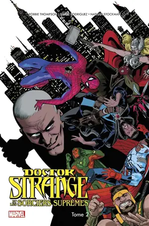 Doctor Strange et les sorciers suprêmes. Vol. 2. Contretemps - Robbie Thompson