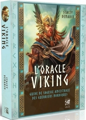 L'oracle viking : guide de sagesse ancestrale des guerriers nordiques - Stacey Demarco