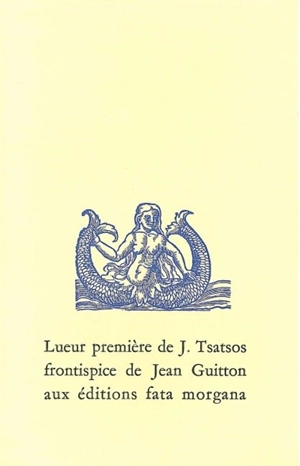 Lueur première - Jeanne Tsatsos