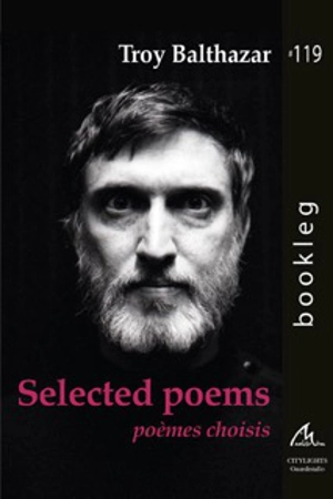 Selected poems. Poèmes choisis - Troy Balthazar