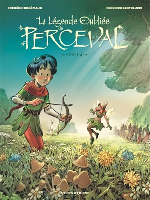 La légende oubliée de Perceval. Vol. 1 - Frédéric Brrémaud