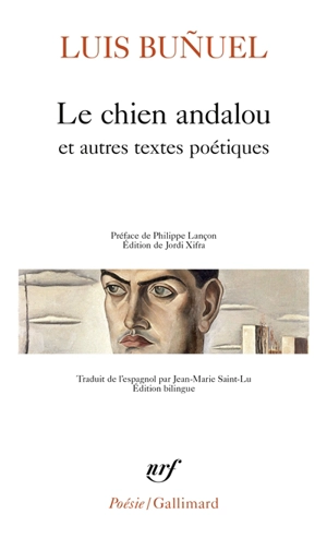 Le chien andalou : et autres textes poétiques - Luis Bunuel