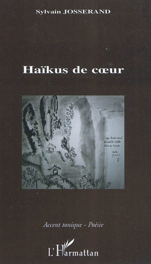 Haïkus de coeur - Sylvain Josserand