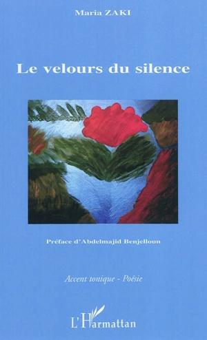 Le velours du silence - Maria Zaki