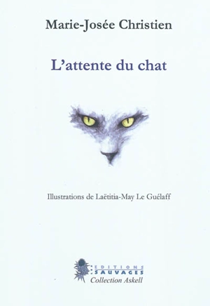 L'attente du chat - Marie-Josée Christien