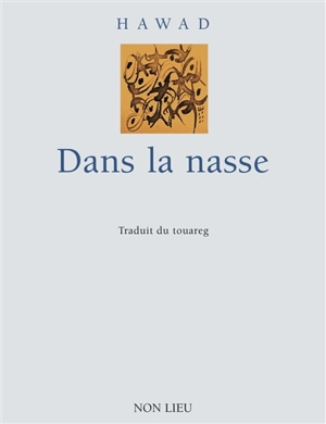 Dans la nasse - Hawad