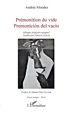 Prémonition du vide. Premonicion del vacio - Andrés Morales