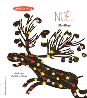 Noël : florilège - Aurélie Guillerey