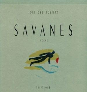 Savanes - Joël Des Rosiers