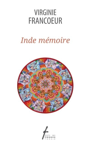 Inde mémoire - Virginie Francoeur