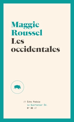 Les occidentales - Maggie Roussel