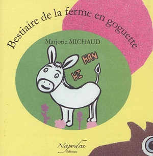 Bestiaire de la ferme en goguette - Marjorie Michaud