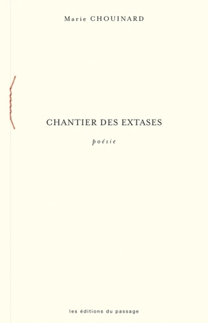Chantier des extases - Marie Chouinard