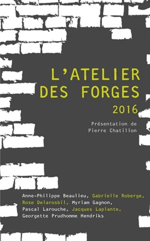 L'atelier des Forges 2016 - Anne-Philippe Beaulieu