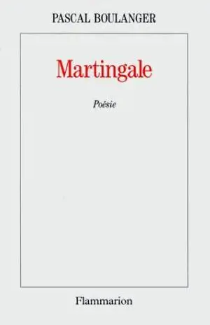 Martingale - Pascal Boulanger