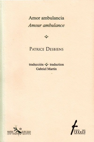 Amour ambulance - Patrice Desbiens